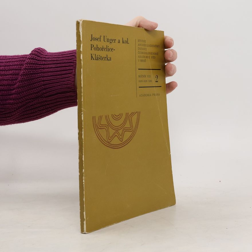 Josef Unger Pohořelice-Klášterka. Ročník VIII. 2