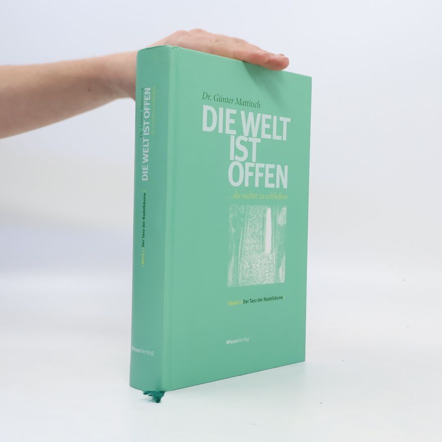 Autorenkollektiv Die Welt ist offen ... du suchst zu schließen