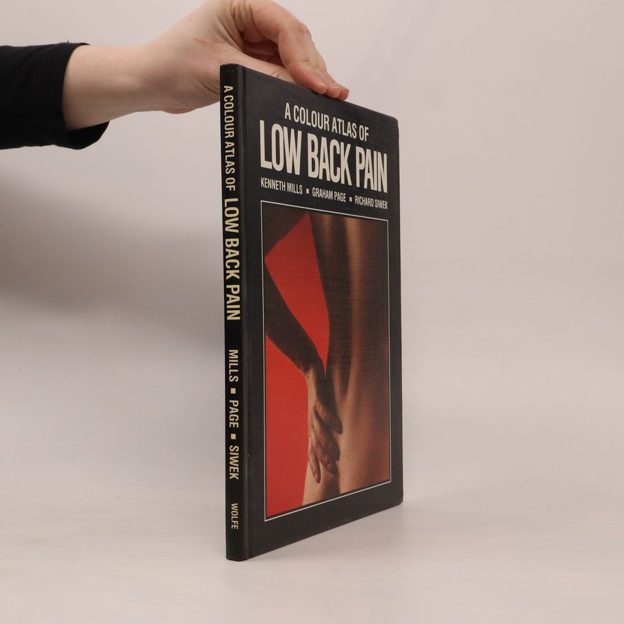 Richard Siwek A Colour Atlas of Low Back Pain