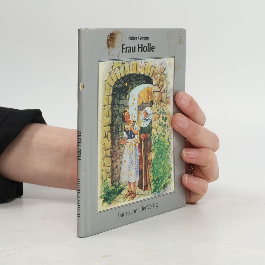 Jacob Grimm Frau Holle
