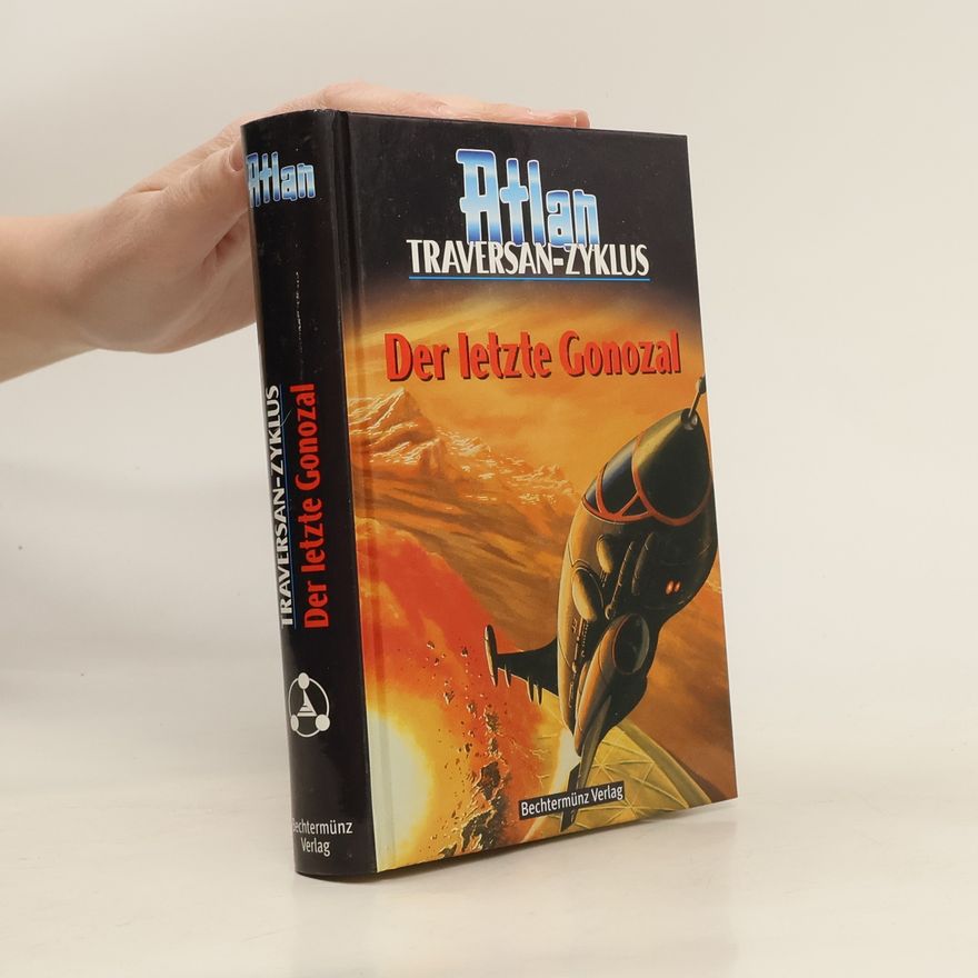 Castor Der letzte Gonozal (ATLAN Traversan-Zyklus)