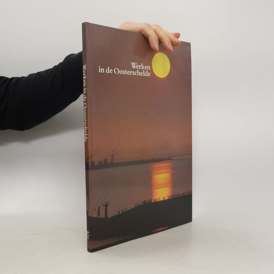 Autores varios Werken in de Oosterschelde