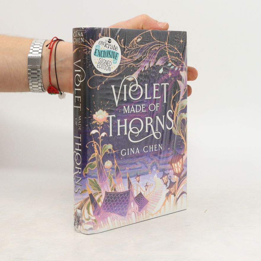 Gina Chen Violet made of Thorns (Exclusive Signed Edition)