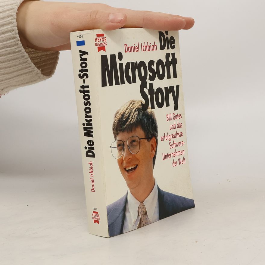 Daniel Ichbiah Die Microsoft-Story