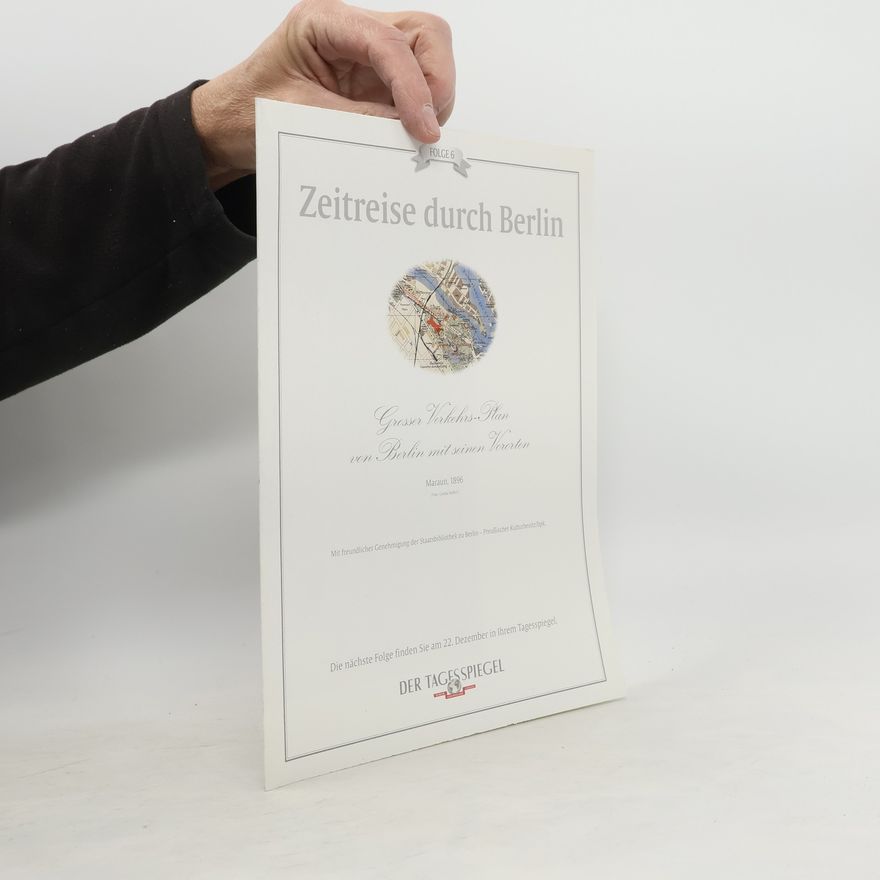 Autorenkollektiv Zeitreise durch Berlin. Gresser Verkehrs-Stan Berlin mit seinen Vererten