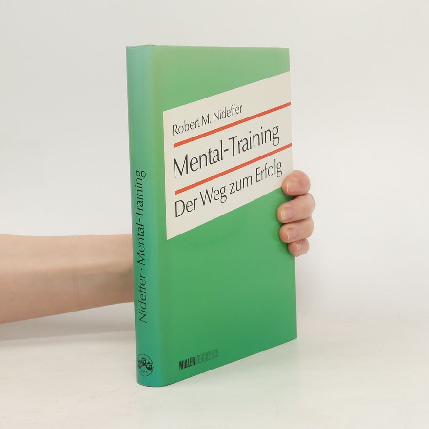 Robert M. Nideffer Mental-Training