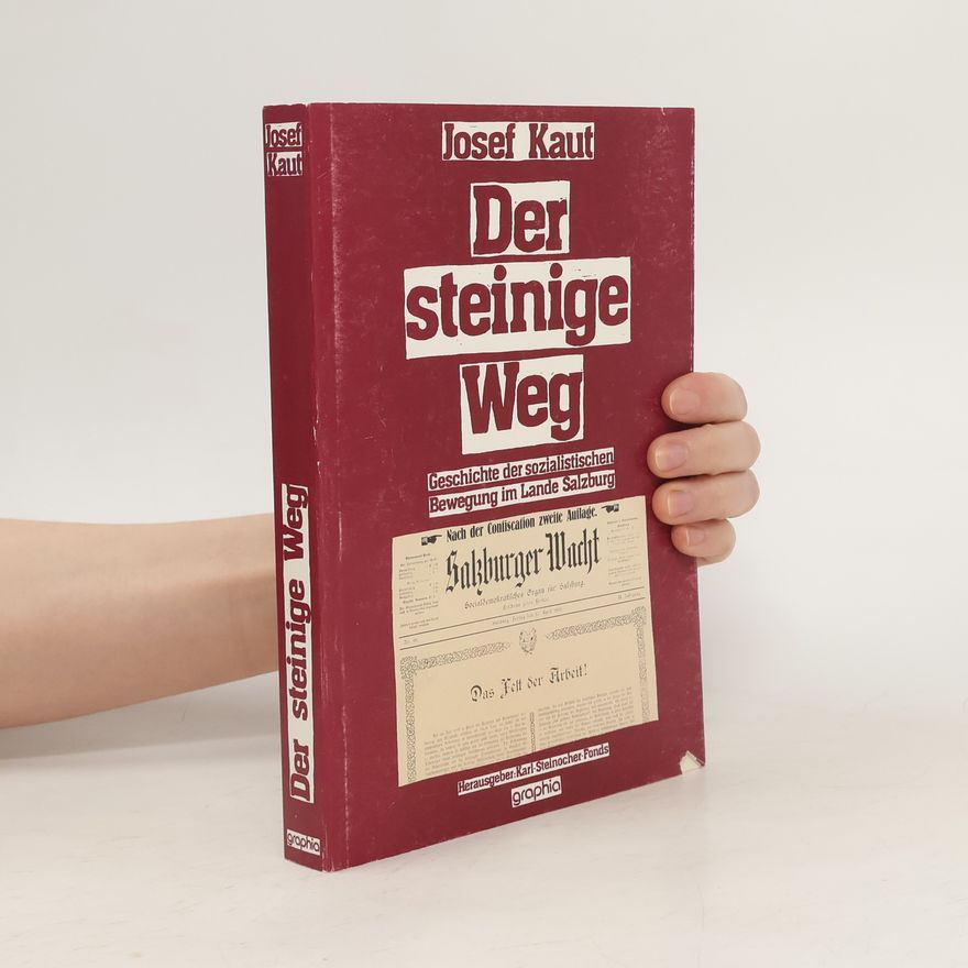 Josef Kaut Der steinige Weg
