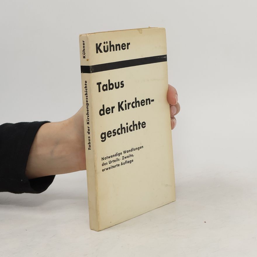Hans Kühner Tabus der Kirchengeschichte