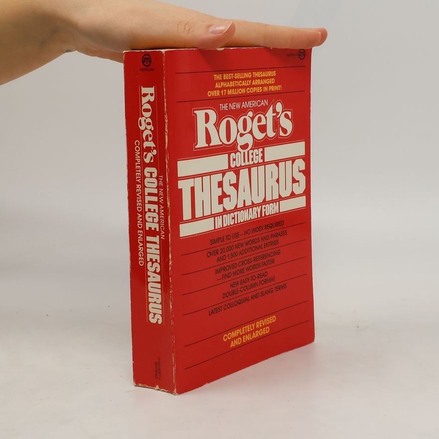 Philip D. Morehead The New American Roget's College Thesaurus in Dictionary Form