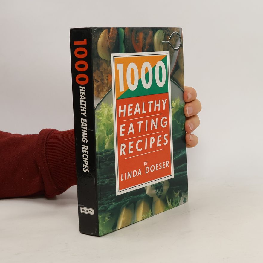 Linda Doeser 1000 Healthy Eating Recipes