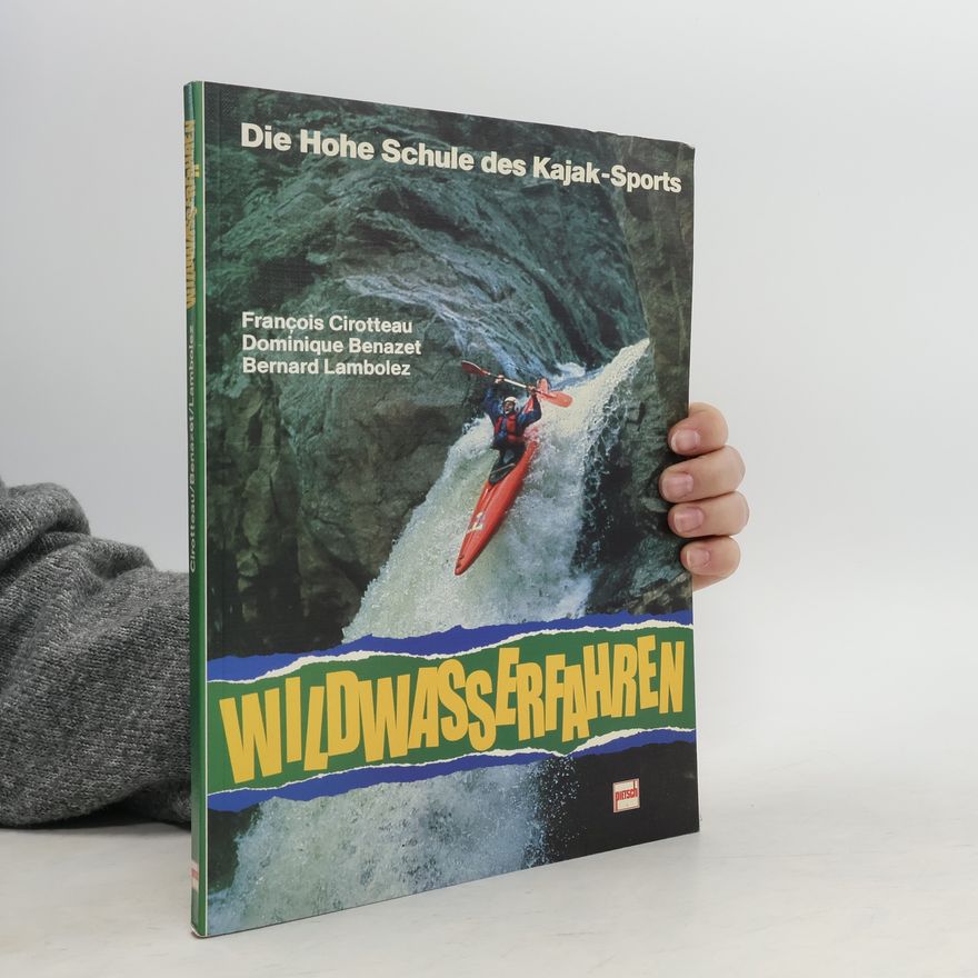 François Cirotteau Wildwasserfahren