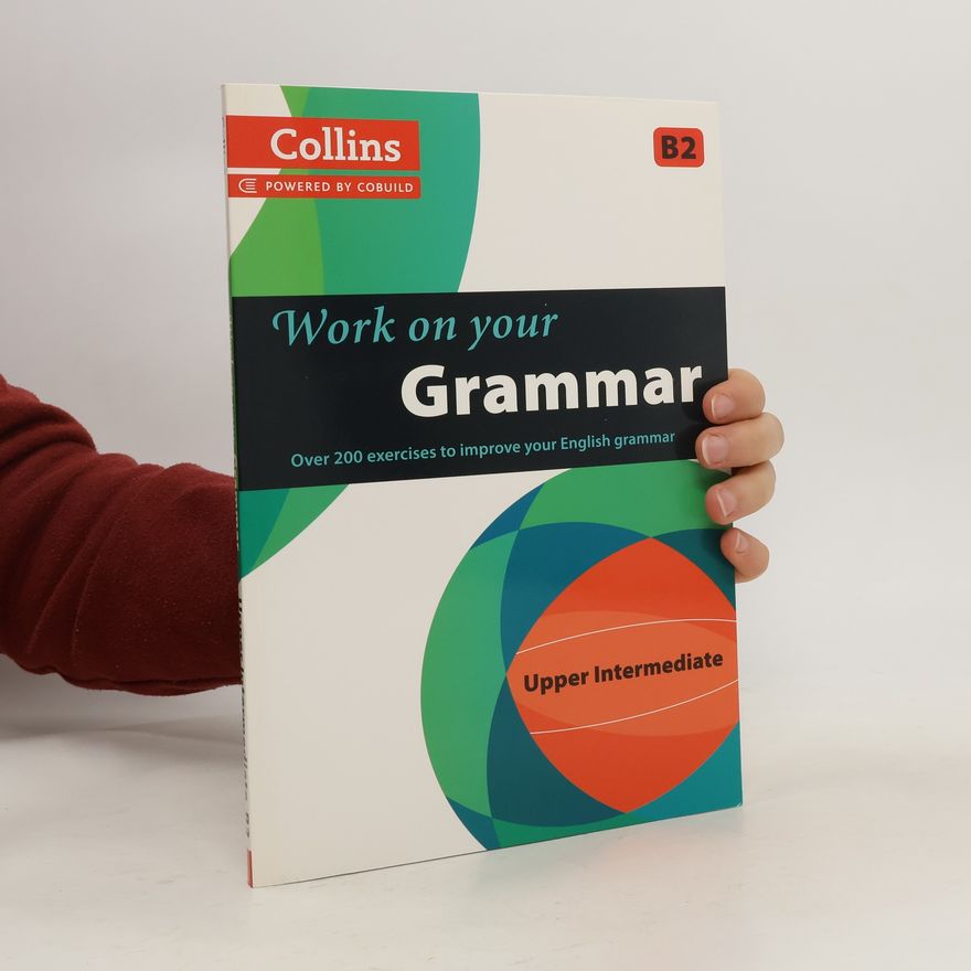 Harper Collins Publishers Collins Work on Your Grammar - Upper Intermediate (B2)