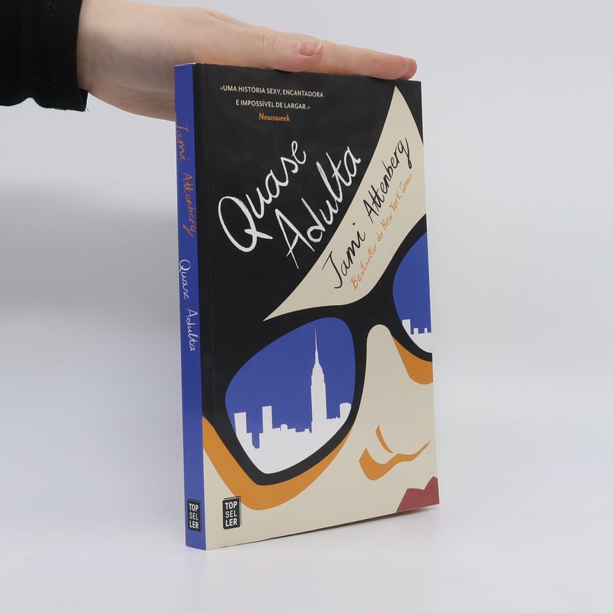 Jami Attenberg Quase Adulta