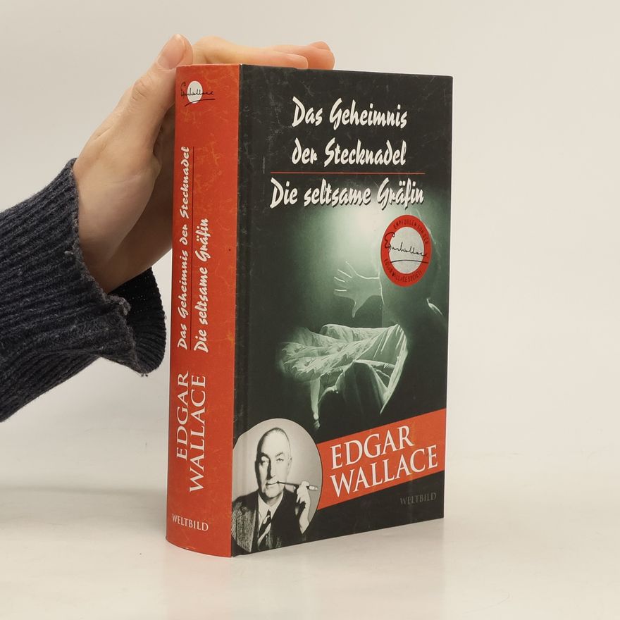 Edgar Wallace Das Geheimns der Stecknadel. Die seltsame Gräfin