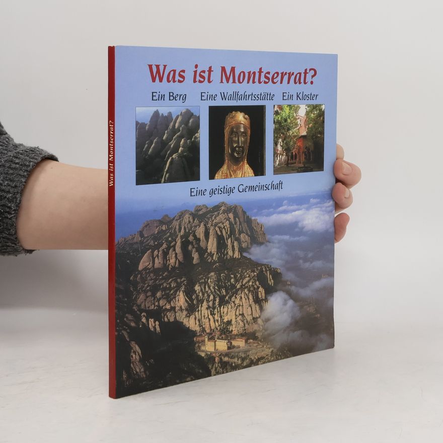 Maur M. Boix Was ist Montserrat?