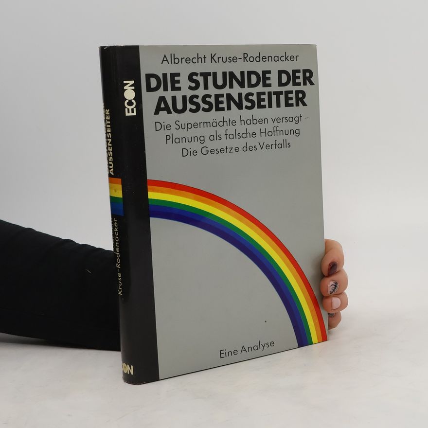 Albrecht Kruse Rodenacker Die Stunde der Aussenseiter
