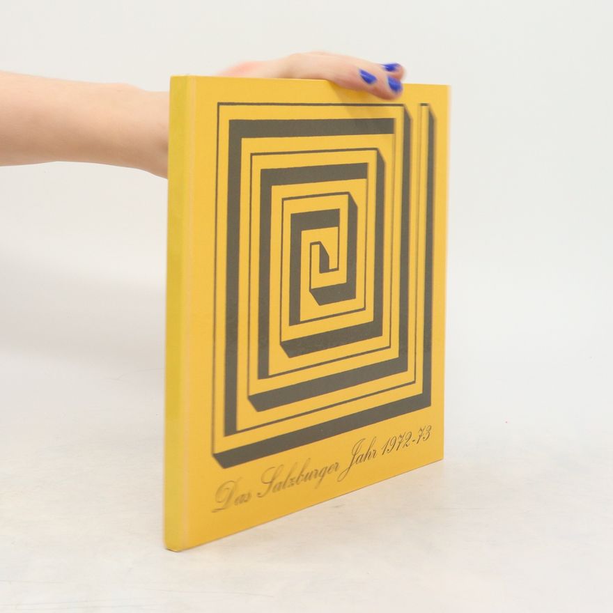 Collectif d'auteurs Das Salzburger Jahr 1972-73