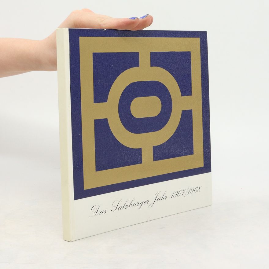 Collectif d'auteurs Das Salzburger Jahr 1967-1968