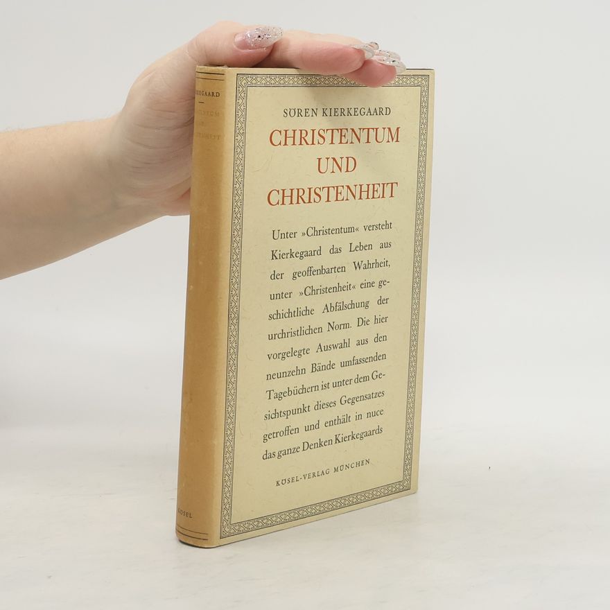 Søren Kierkegaard Christentum und Christenheit