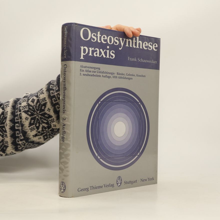 Frank Schauwecker Osteosynthese-Praxis