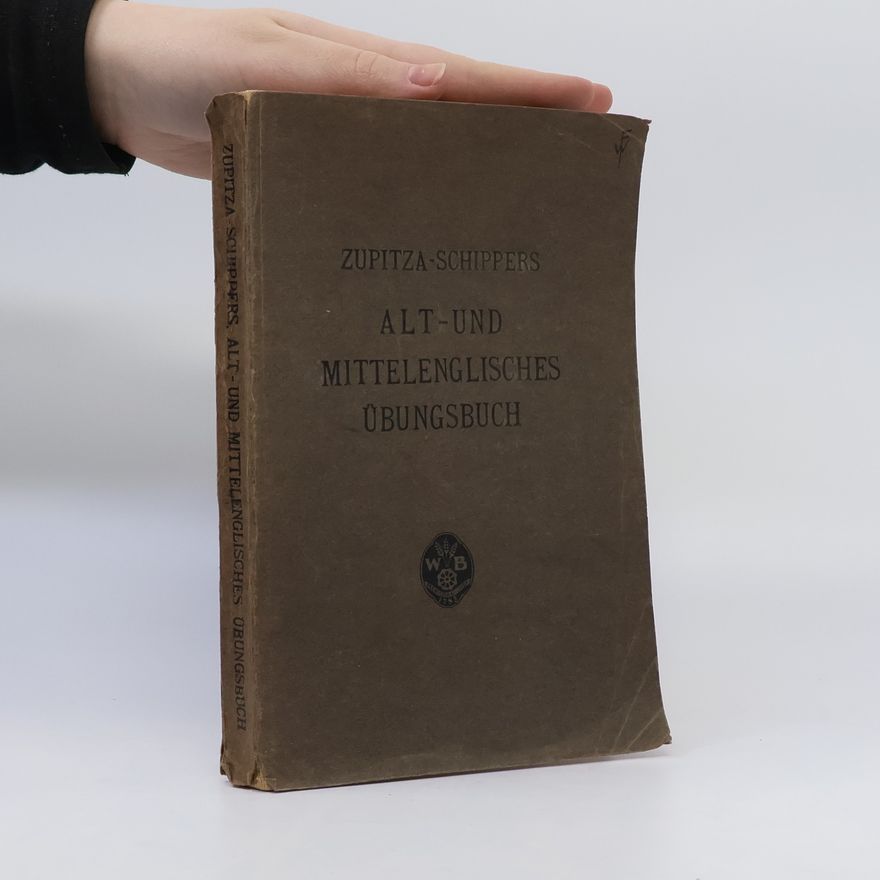 J. Schipper Alt- und mittelenglisches Übungsbuch