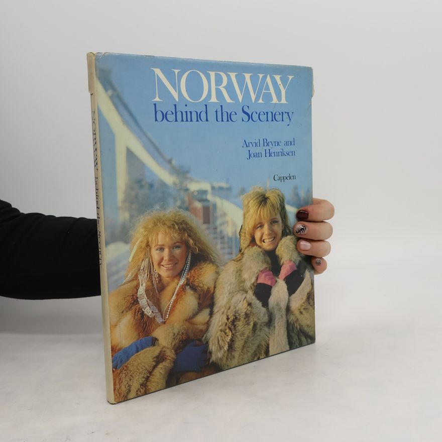 Joan Henriksen Norway Behind the Scenery