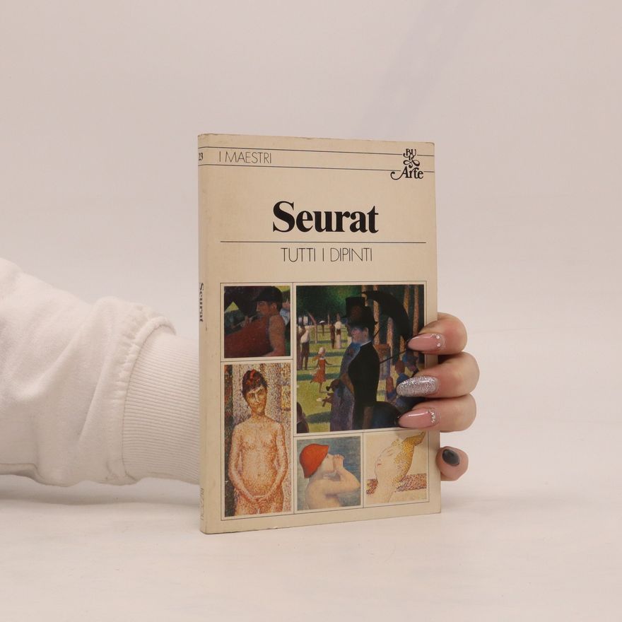 Auteurscollectief Seurat. Tutti i dipinti