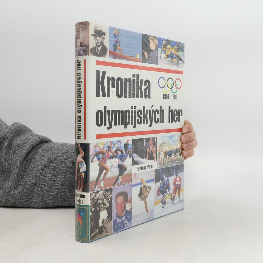 Britta Kruse Kronika olympijských her 1896-1996