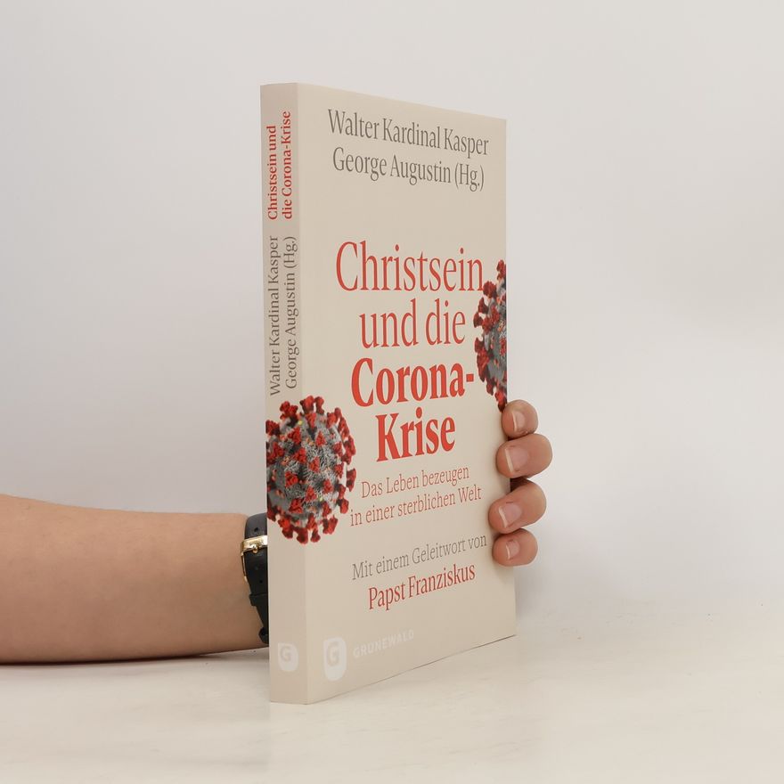 George Augustin Christsein und die Corona-Krise