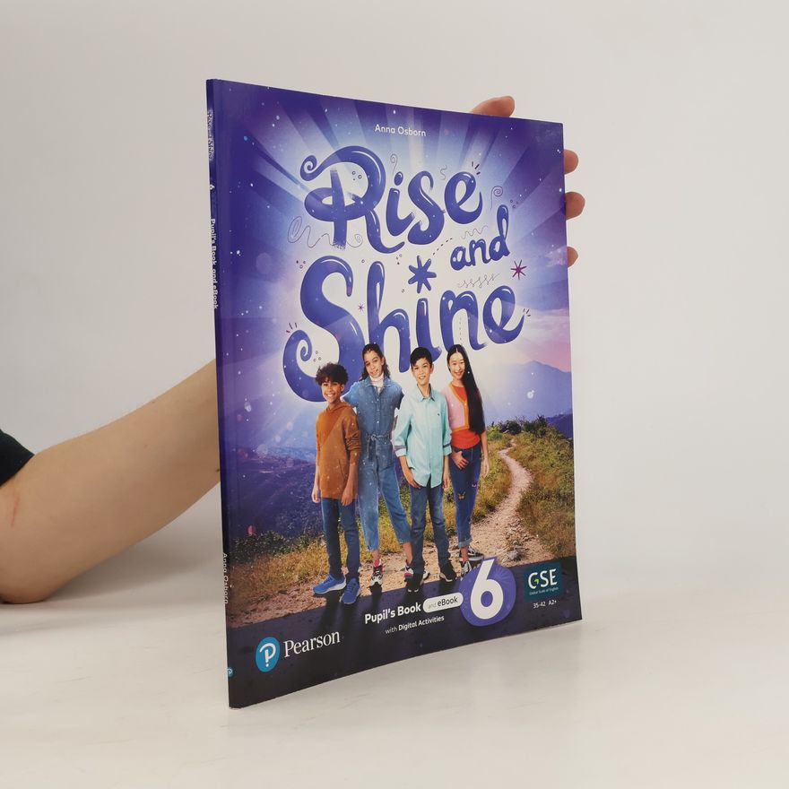 Anna Osborn Rise and Shine 6 Pupil´s Book and eBook with Online Practice and Digital Resources