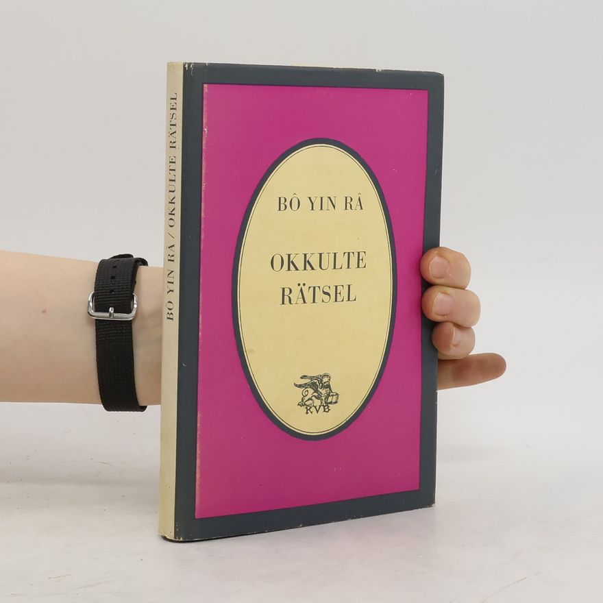 Bô Yin Râ Okkulte Rätsel