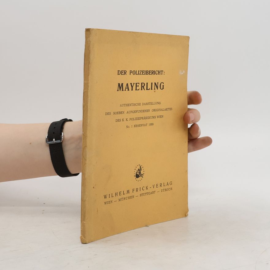 Autorenkollektiv Der Polizeibericht: Mayerling