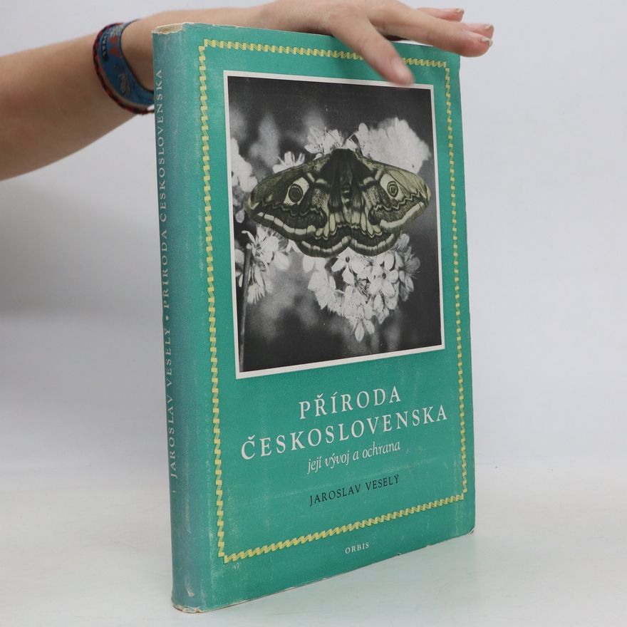 Collectif d'auteurs Príroda Československa, její vývoj a ochrana