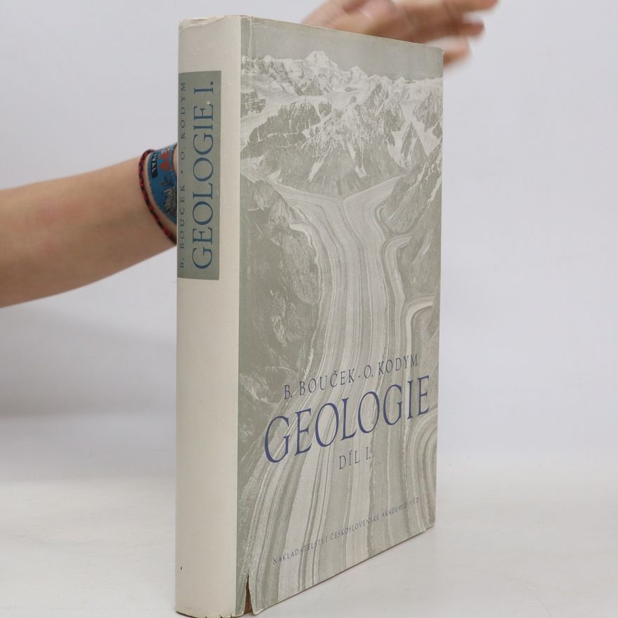 Odolen Kodym Geologie 1. díl. Všeobecná geologie