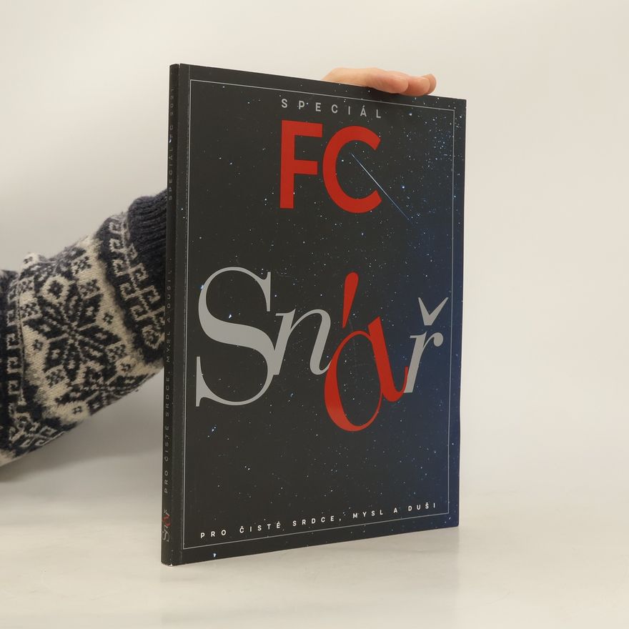Various authors Snář pro čisté srdce, mysl a duši. Speciál FC