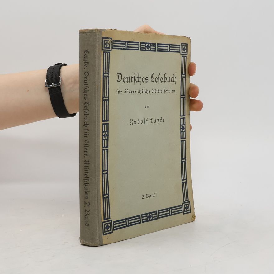 Rudolf Latzke Deutsches Lesebuch für österreichische Mittelschulen 2