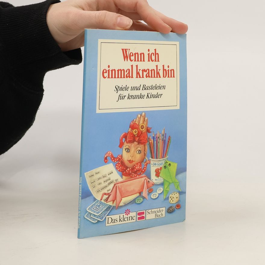 Renate Seemann-Girrbach Wenn ich einmal krank bin