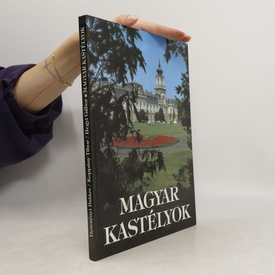 Balasz Deresényi Magyar kastélyok