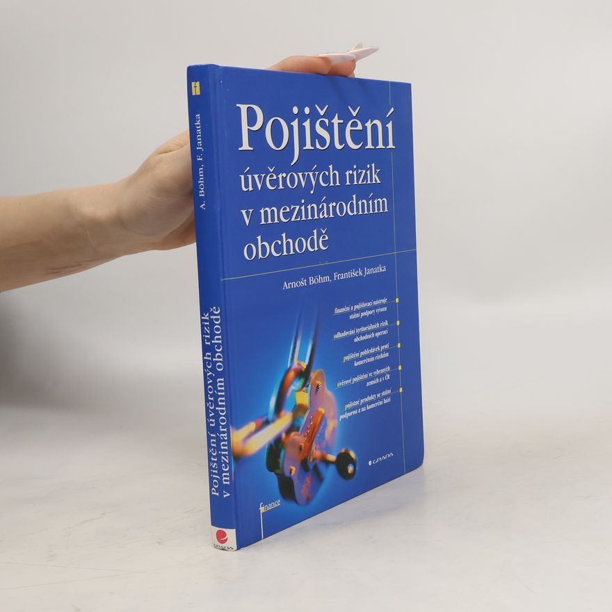 Arnošt Böhm Pojištění úvěrových rizik v mezinárodním obchodě