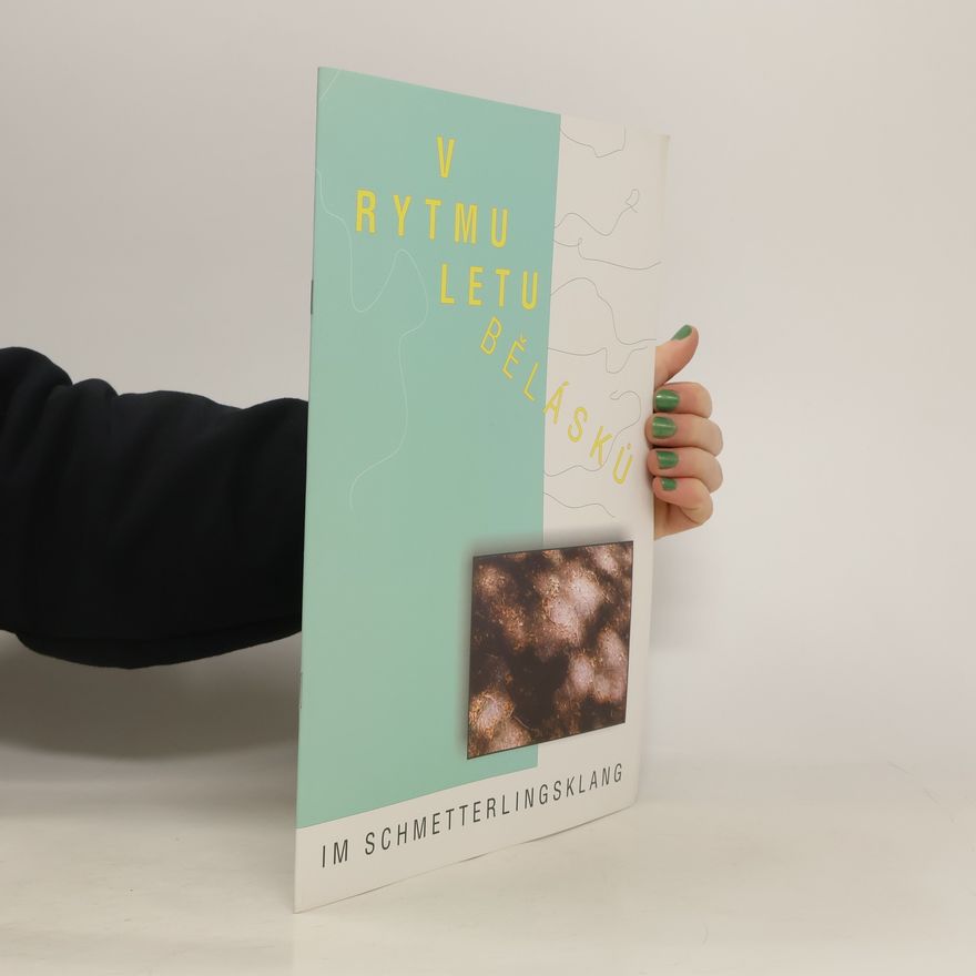 Autorenkollektiv V rytmu letu bělásků. Im Schmetterlingsklang
