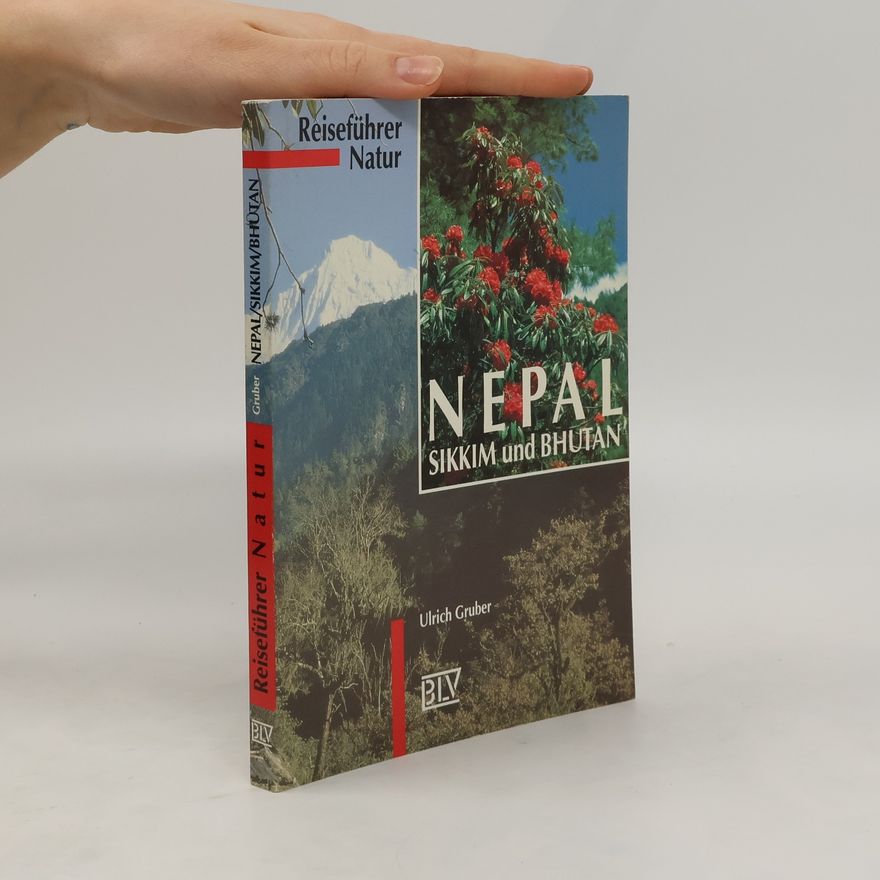 Ulrich Gruber Reiseführer Natur Nepal, Sikkim und Bhutan