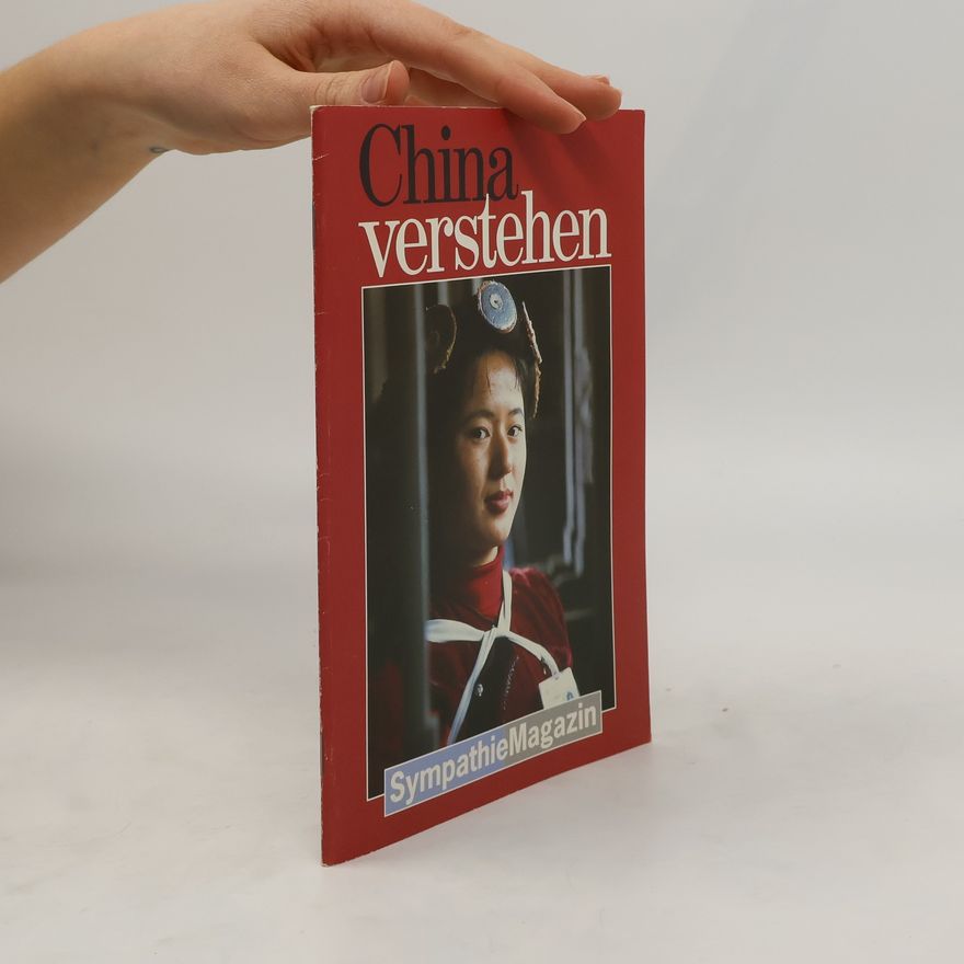 Autorenkollektiv Sympathie Magazin 10. China verstehen
