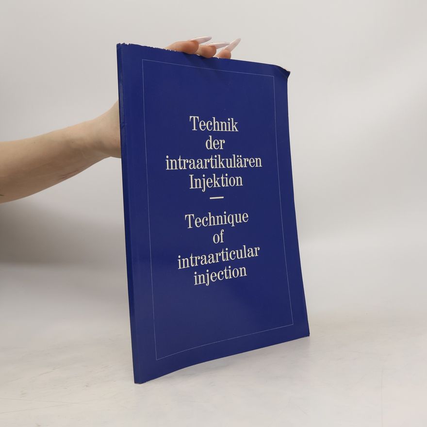 Autorenkollektiv Technik der intraartikulären Injektion