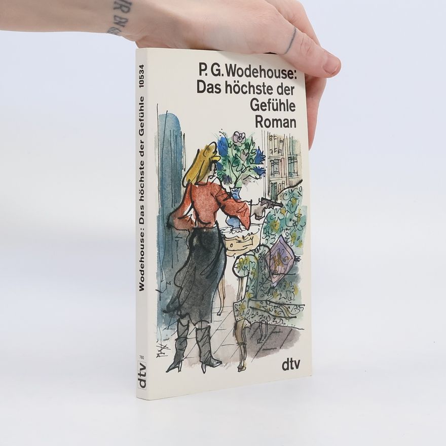 Pelham Wodehouse Das höchste der Gefühle