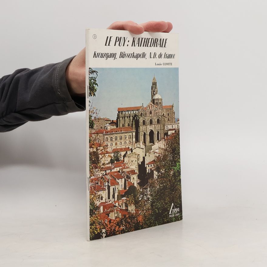 Kolektív autorov Le Puy. Kathedrale