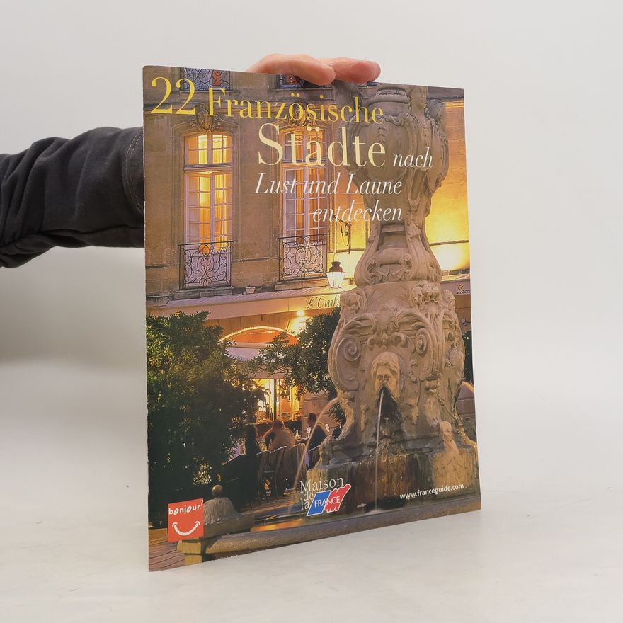 Various authors 22 Französische Städte nach Lust und Laune entdecken