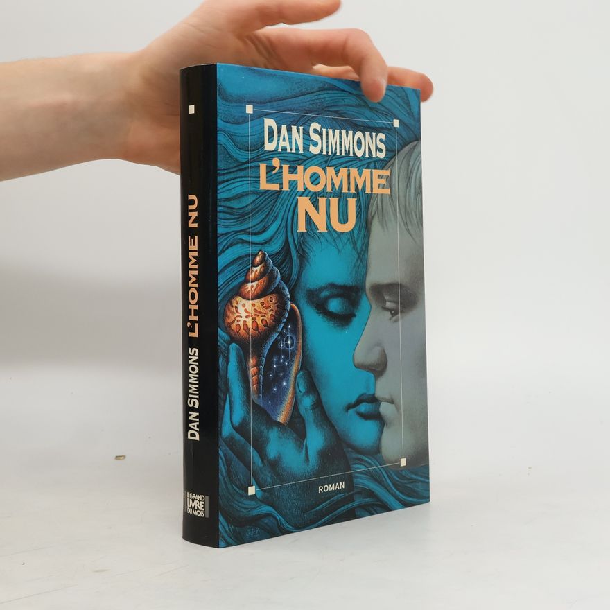 Dan Simmons L’Homme Nu
