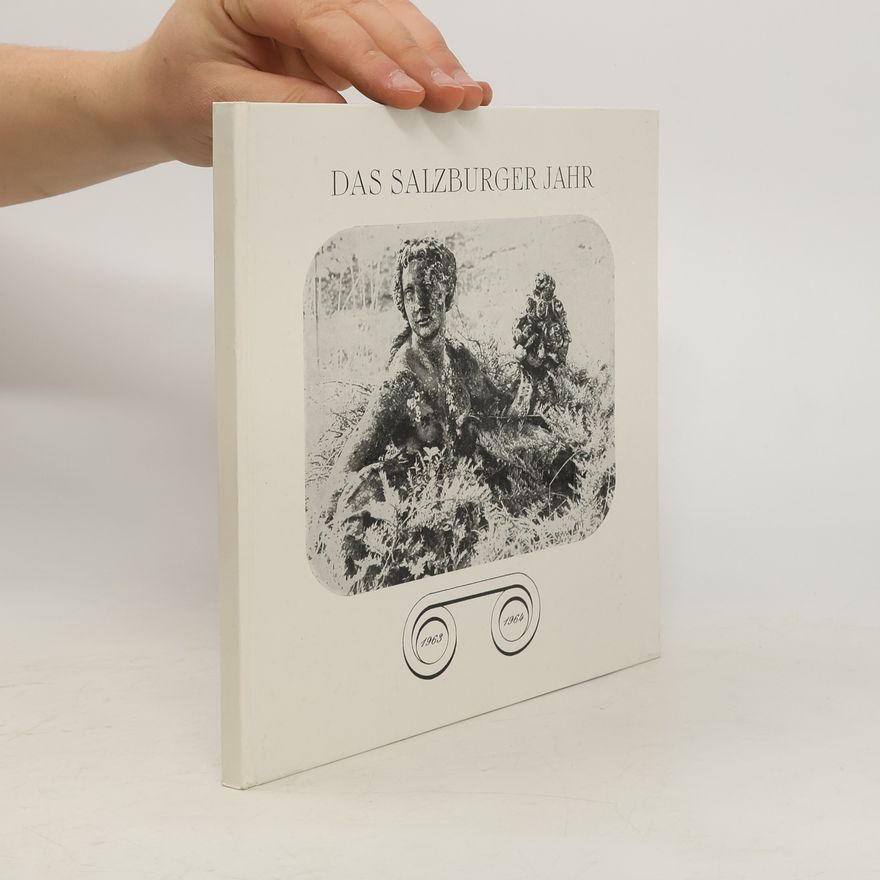 Autorenkollektiv Das Salzburger Jahr 1963-1964