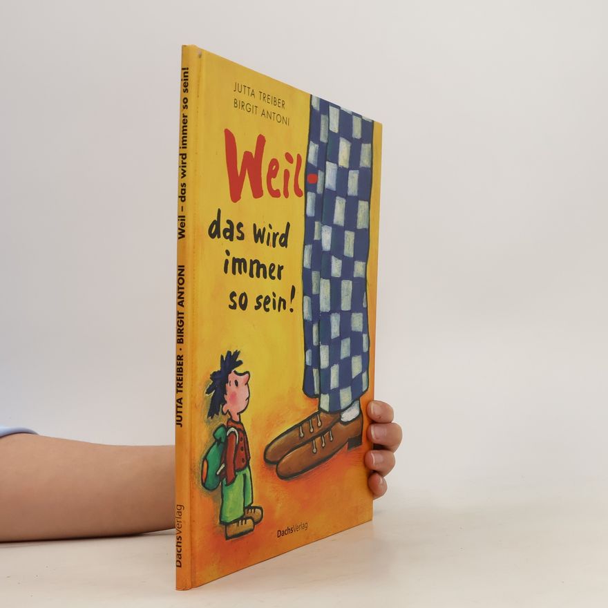 Jutta Treiber Weil - das wird immer so sein!