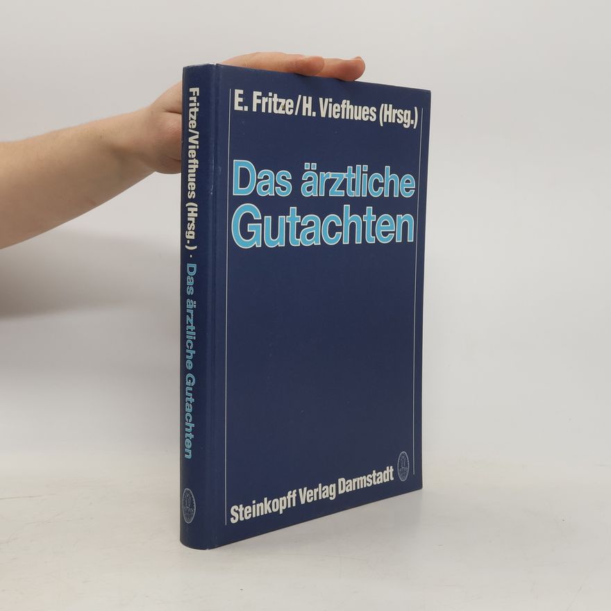 Eugen Fritze Das ärztliche Gutachten